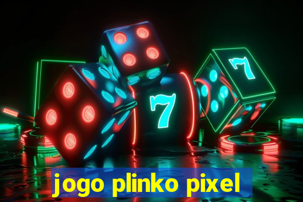 jogo plinko pixel